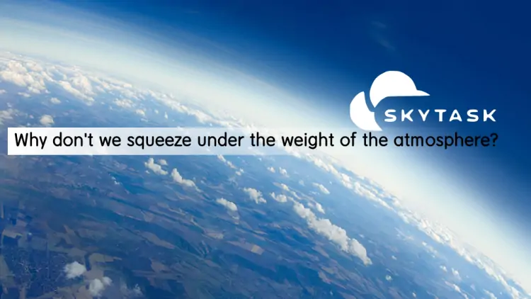 Why don't we squeeze under the weight of the atmosphere?